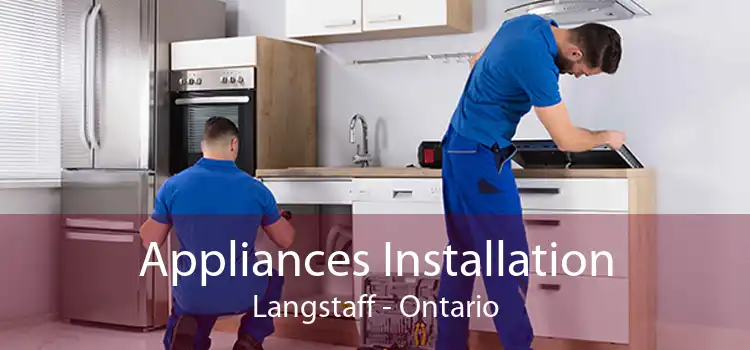 Appliances Installation Langstaff - Ontario