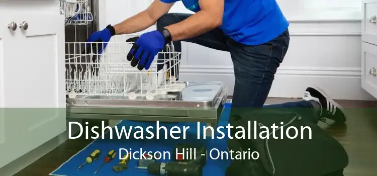 Dishwasher Installation Dickson Hill - Ontario