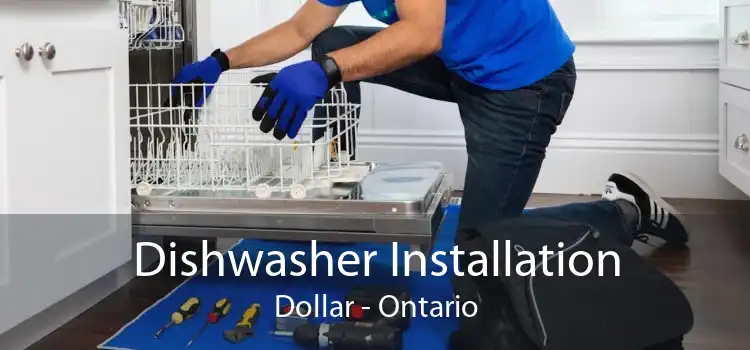 Dishwasher Installation Dollar - Ontario