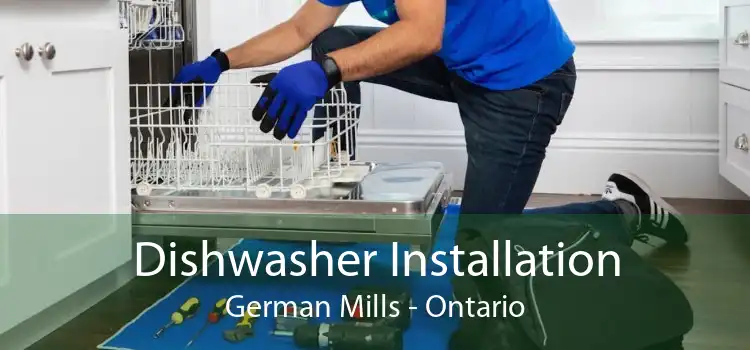 Dishwasher Installation German Mills - Ontario