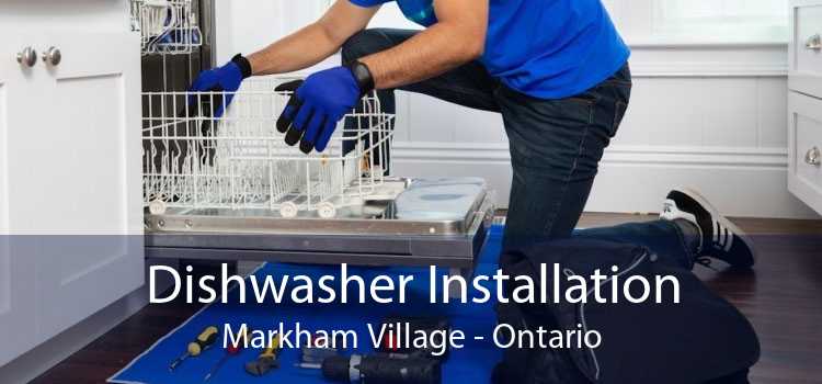 Dishwasher Installation Markham Village - Ontario