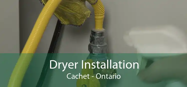Dryer Installation Cachet - Ontario