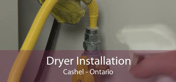 Dryer Installation Cashel - Ontario