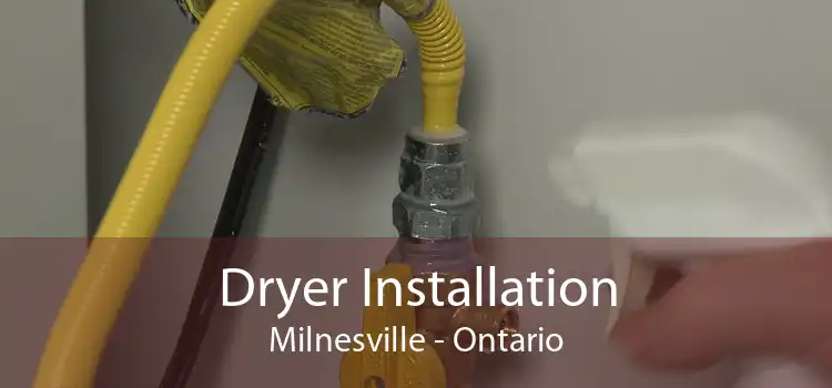 Dryer Installation Milnesville - Ontario