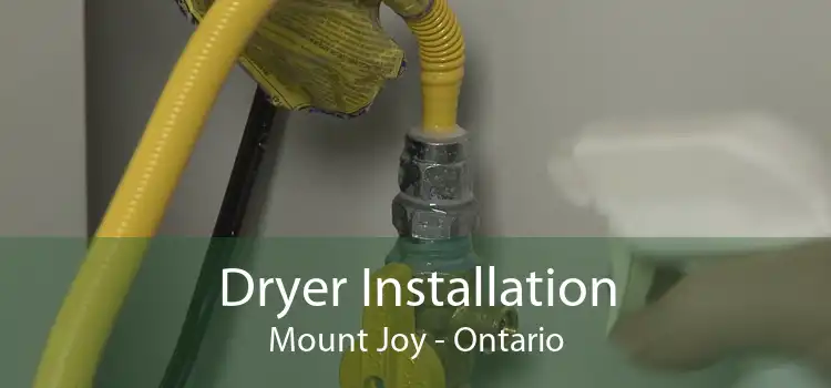 Dryer Installation Mount Joy - Ontario
