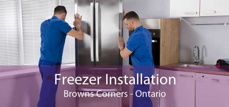 Freezer Installation Browns Corners - Ontario