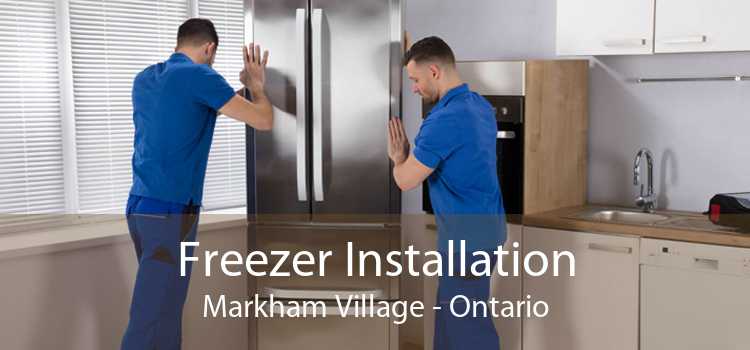 Freezer Installation Markham Village - Ontario