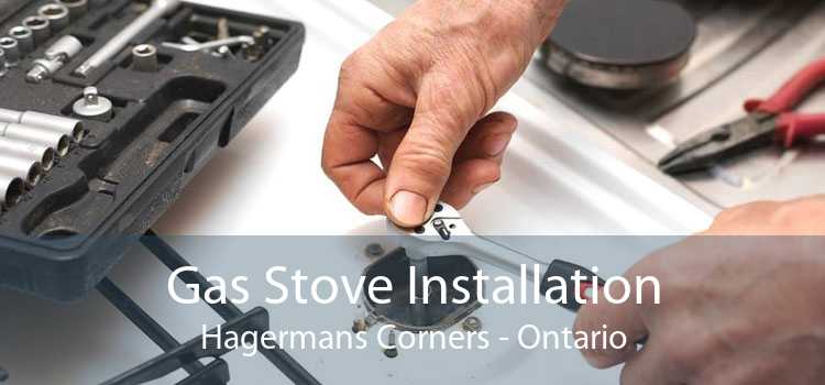 Gas Stove Installation Hagermans Corners - Ontario