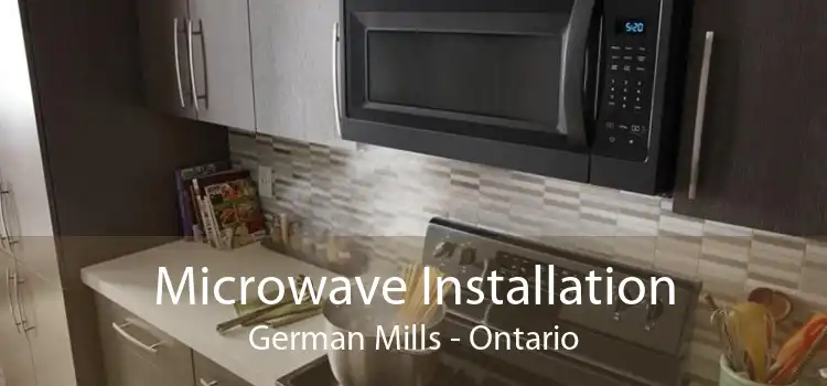 Microwave Installation German Mills - Ontario