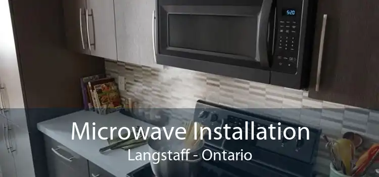 Microwave Installation Langstaff - Ontario