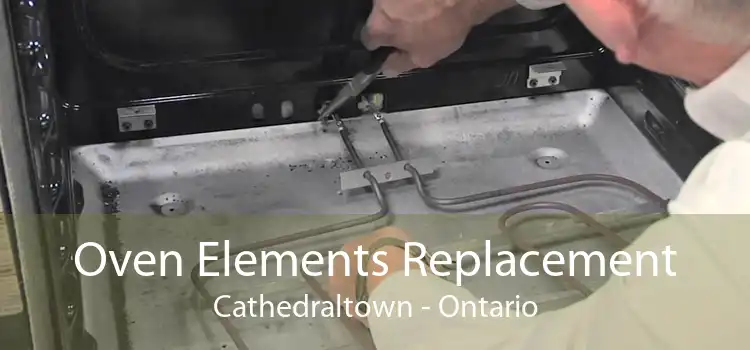 Oven Elements Replacement Cathedraltown - Ontario
