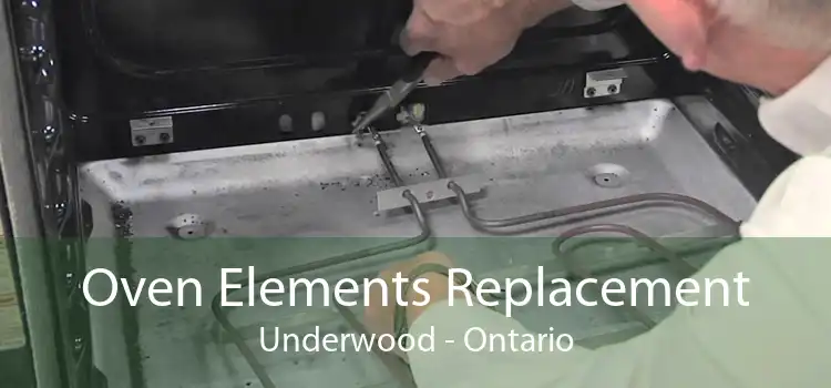 Oven Elements Replacement Underwood - Ontario