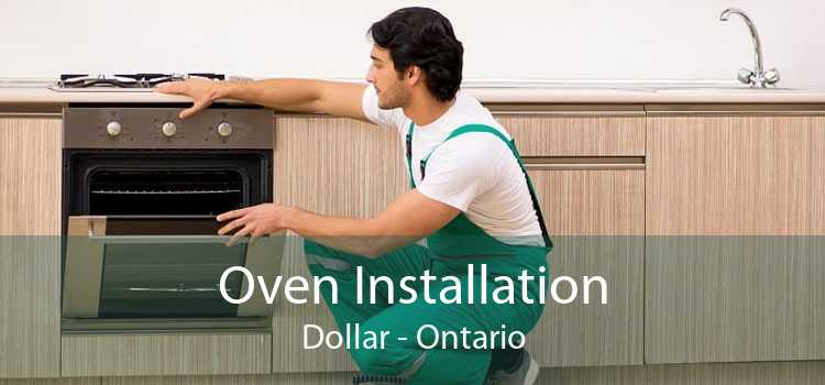 Oven Installation Dollar - Ontario