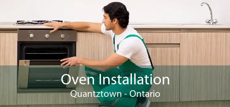 Oven Installation Quantztown - Ontario