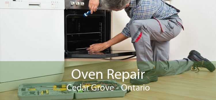 Oven Repair Cedar Grove - Ontario