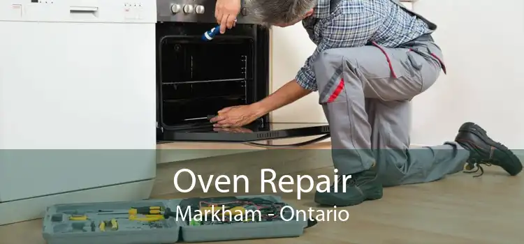 Oven Repair Markham - Ontario