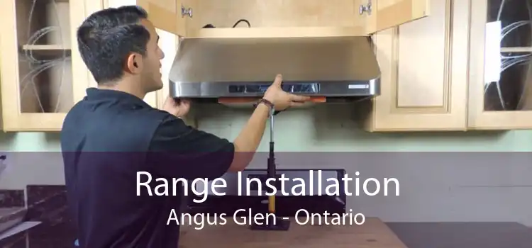 Range Installation Angus Glen - Ontario