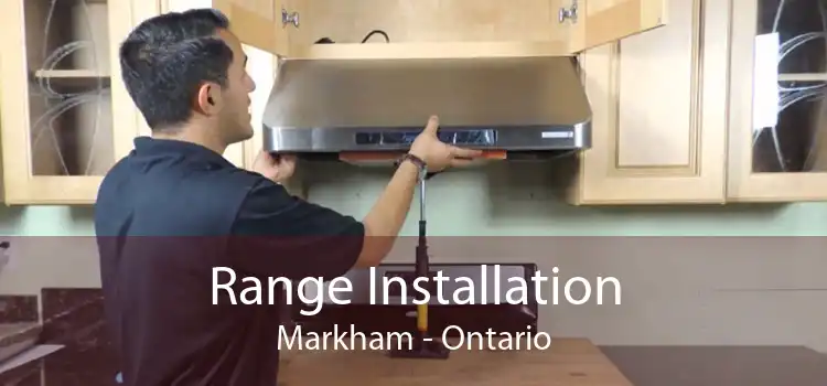 Range Installation Markham - Ontario