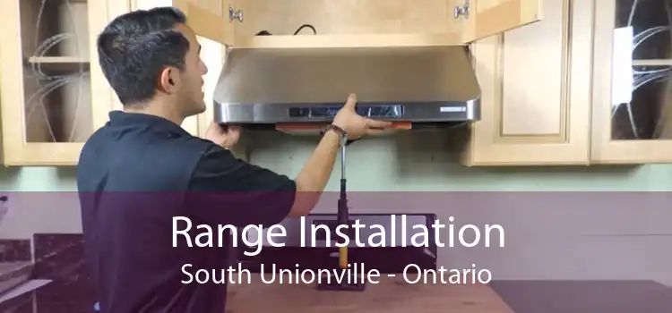 Range Installation South Unionville - Ontario