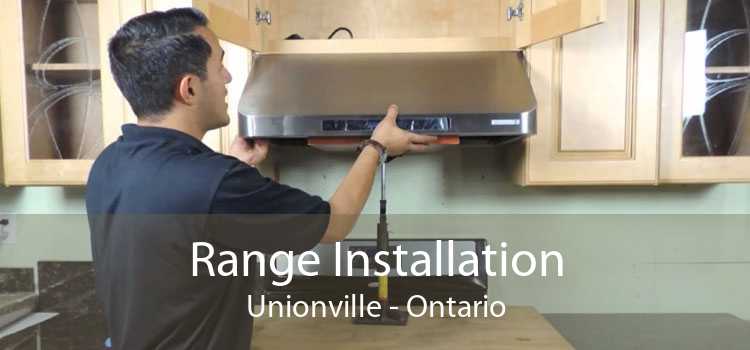 Range Installation Unionville - Ontario