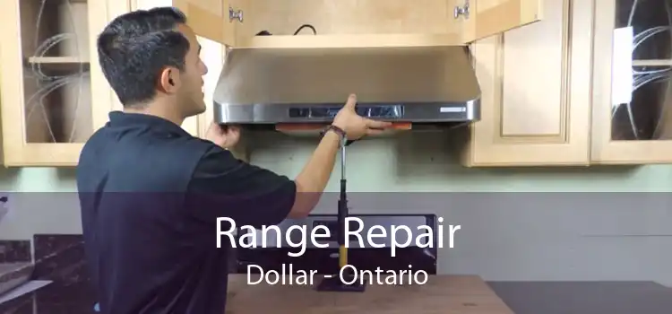 Range Repair Dollar - Ontario