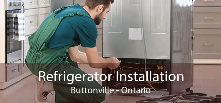 Refrigerator Installation Buttonville - Ontario