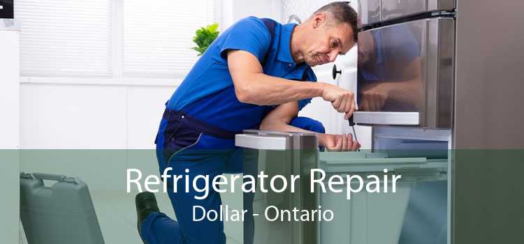 Refrigerator Repair Dollar - Ontario