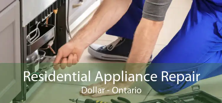 Residential Appliance Repair Dollar - Ontario