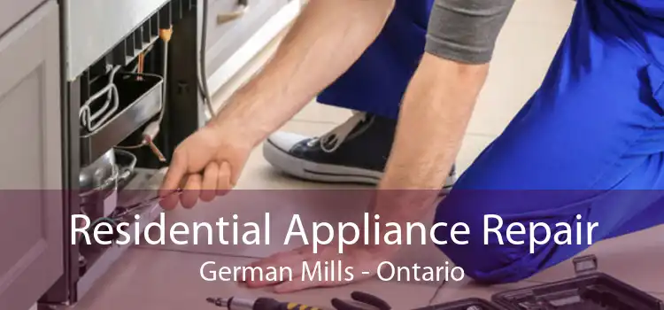 Residential Appliance Repair German Mills - Ontario