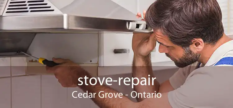 stove-repair Cedar Grove - Ontario