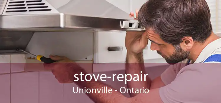 stove-repair Unionville - Ontario