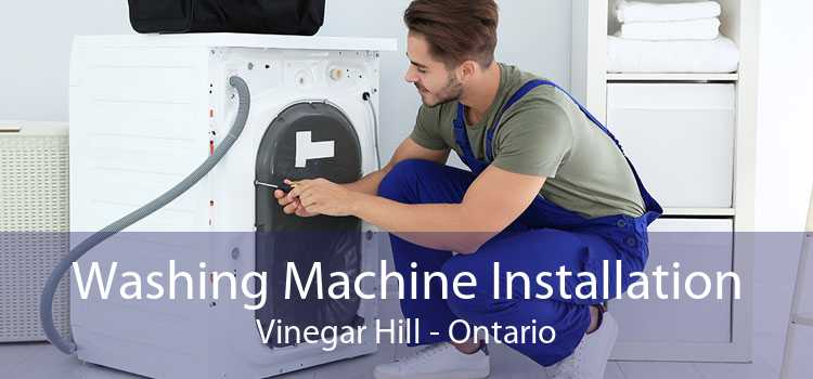 Washing Machine Installation Vinegar Hill - Ontario