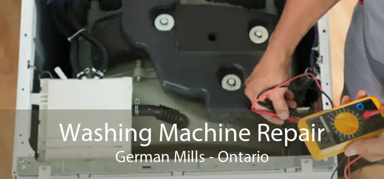 Washing Machine Repair German Mills - Ontario