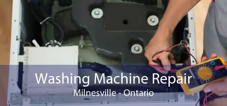 Washing Machine Repair Milnesville - Ontario